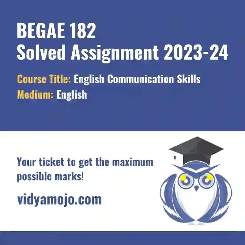 BEGAE 182 Solved Assignment 2023-24