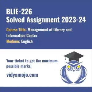 BLIE 226 Solved Assignment 2023-24
