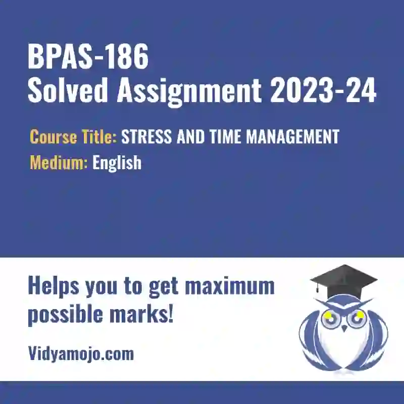 BPAS 186 Solved Assignment 2023-24